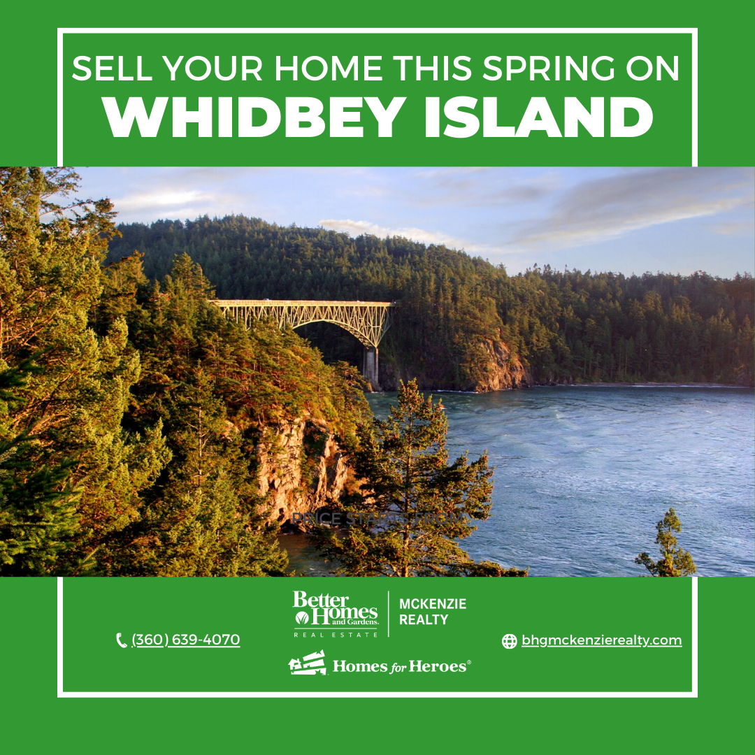 Spring selling home Whidbey Island